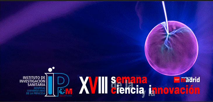 El IIS Princesa participa en la XVIII edición de la Semana de la Ciencia y la Innovación de la Comunidad de Madrid