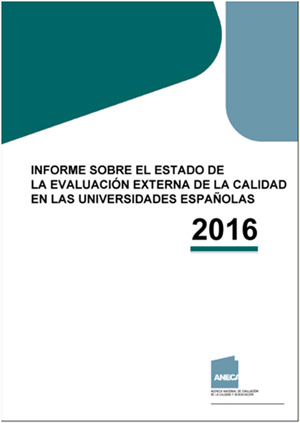Informe sobre el Estado de la Evaluación Externa de la Calidad en las Universidades Españolas