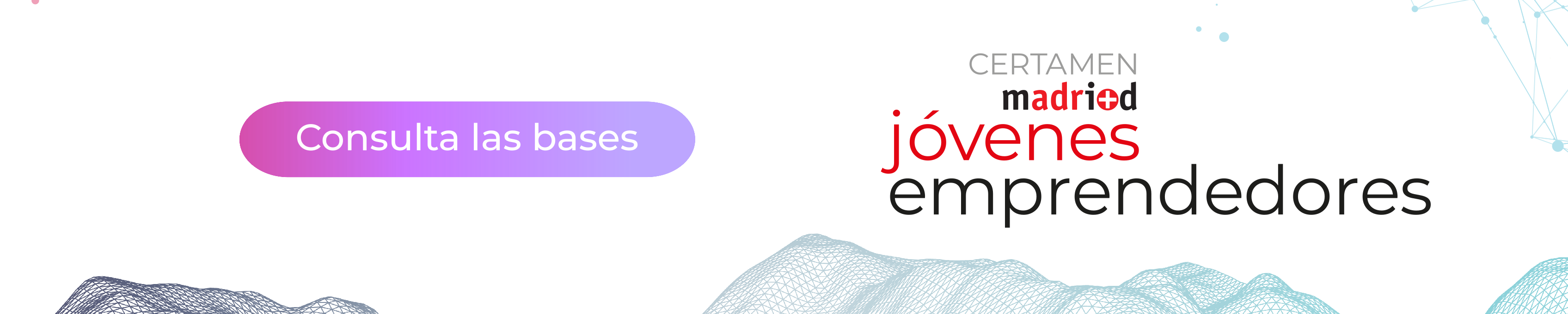 Certamen madri+d Jóvenes Emprendedores - Consulta las bases