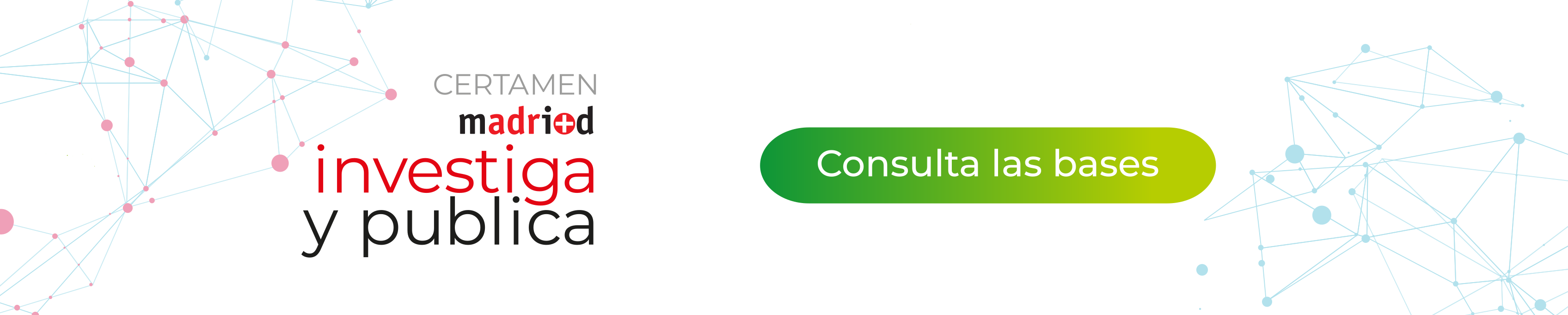 Certamen madri+d Investiga y Publica - Consulta las bases