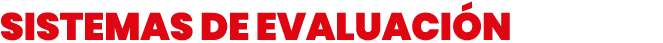 SIStemas de evaluación