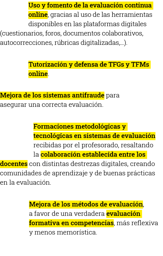 Uso y fomento de la evaluación continua online, gracias al uso de las herramientas disponibles en las plataformas dig   