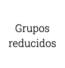 Grupos reducidos