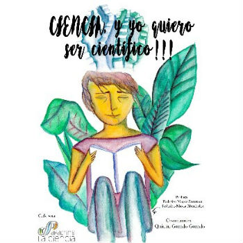 El libro que te ayudará a descubrir que científic@ quieres ser